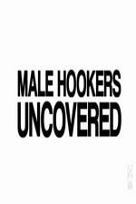 Watch Male Hookers Uncovered Niter