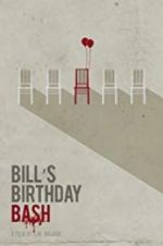 Watch Bill\'s Birthday Bash Niter