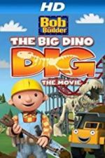 Watch Bob the Builder: Big Dino Dig Niter