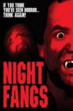 Watch Night Fangs Niter