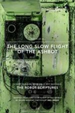 Watch The Long Slow Flight of the Ashbot Niter
