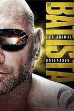 Watch WWE Batista: The Animal Unleashed Niter