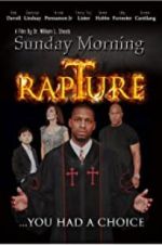 Watch Sunday Morning Rapture Niter