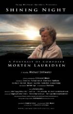 Watch Shining Night: A Portrait of Composer Morten Lauridsen Niter