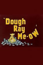 Watch Dough Ray Me-ow (Short 1948) Niter