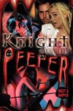 Watch Knight of the Peeper Niter