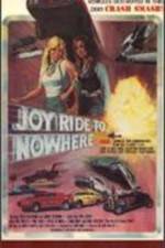 Watch Joyride to Nowhere Niter