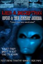 Watch Lies and Deception: UFO\'s and the Secret Agenda Niter