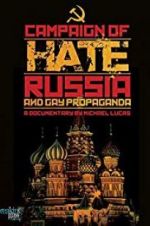 Watch Campaign of Hate: Russia and Gay Propaganda Niter