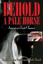 Watch Behold a Pale Horse: America's Last Chance Niter