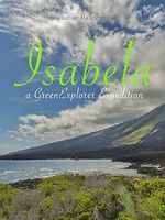 Watch Isabela: a Green Explorer Expedition Niter