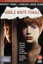 Watch Single White Female Niter