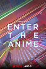 Watch Enter the Anime Niter
