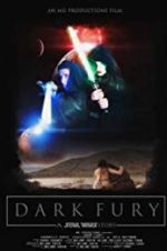 Watch Dark Fury: A Star Wars Fan Film Niter
