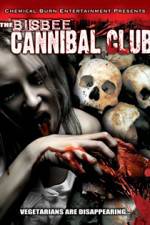 Watch Bisbee Cannibal Club Niter