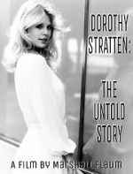 Watch Dorothy Stratten: The Untold Story Putlocker
