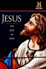 Watch History Channel Jesus The Lost 40 Days Niter