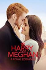 Watch Harry & Meghan: A Royal Romance Niter