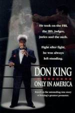 Watch Don King Only in America Niter