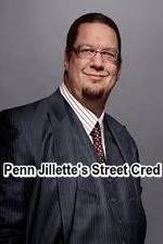 Watch Penn Jillette\'s Street Cred Niter