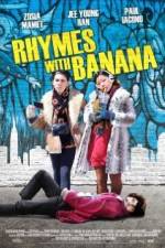 Watch Rhymes with Banana Niter