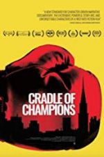 Watch Cradle of Champions Niter
