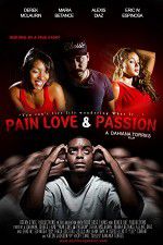Watch Pain Love & Passion Niter