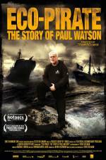 Watch Eco-Pirate The Story of Paul Watson Niter