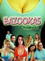 Watch Bazookas: The Movie Niter