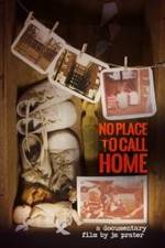 Watch No Place to Call Home Niter