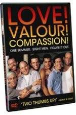 Watch Love! Valour! Compassion! Niter