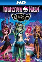 Watch Monster High: 13 Wishes Niter