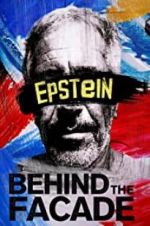 Watch Epstein: Behind the Faade Niter