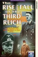Watch The Rise and Fall of the Third Reich Niter
