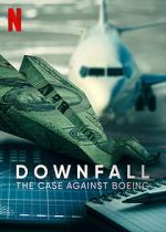 Watch Downfall: The Case Against Boeing Niter