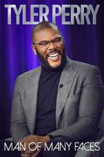 Watch Tyler Perry: Man of Many Faces Niter