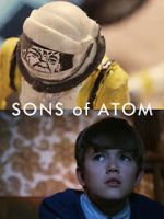 Watch Sons of Atom (Short 2012) Niter