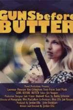 Watch Guns Before Butter Niter