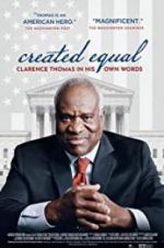 Watch Created Equal: Clarence Thomas in His Own Words Niter