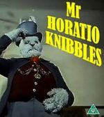 Watch Mr. Horatio Knibbles Niter
