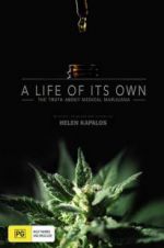 Watch A Life of Its Own: The Truth About Medical Marijuana Niter