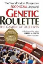 Watch Genetic Roulette: The Gamble of our Lives Niter