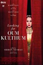 Watch Looking for Oum Kulthum Niter