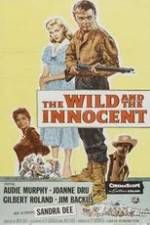 Watch The Wild and the Innocent Niter