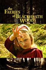 Watch The Faeries of Blackheath Woods Niter