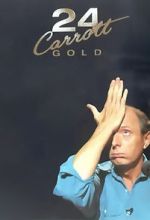 Watch Jasper Carrott: 24 Carrott Gold Niter
