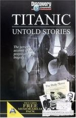 Watch Titanic: Untold Stories Niter
