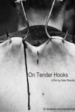 Watch On Tender Hooks Niter