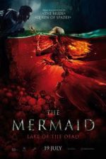 Watch The Mermaid: Lake of the Dead Niter