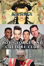 Watch Boy George and Culture Club: Karma to Calamity Niter